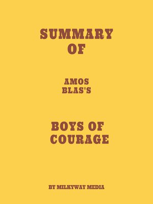 cover image of Summary of Amos Blas's Boys of Courage